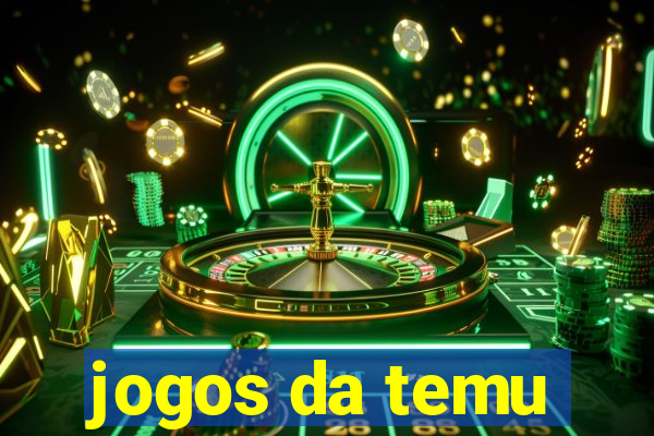 jogos da temu
